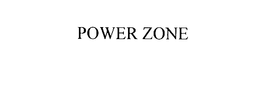 POWER ZONE trademark