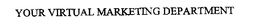YOUR VIRTUAL MARKETING DEPARTMENT trademark