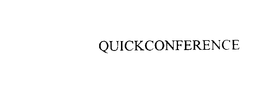 QUICKCONFERENCE trademark
