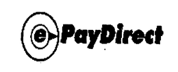 E PAYDIRECT trademark