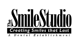 THE SMILE STUDIO CREATING SMILES THAT LAST A DENTAL ESTABLISHMENT trademark