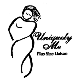 UNIQUELY ME PLUS SIZE LIAISON trademark
