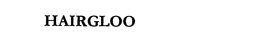 HAIRGLOO trademark