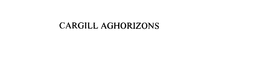 CARGILL AGHORIZONS trademark