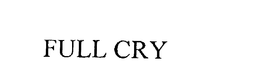 FULL CRY trademark