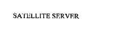 SATELLITE SERVER trademark