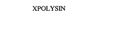 XPOLYSIN trademark