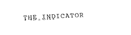 THE INDICATOR trademark