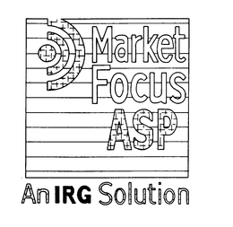 MARKET FOCUS ASP AN IRG SOLUTION trademark