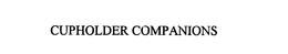 CUPHOLDER COMPANIONS trademark