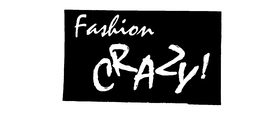 FASHION CRAZY! trademark