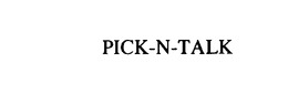 PICK N TALK trademark