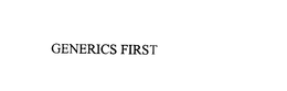 GENERICS FIRST trademark
