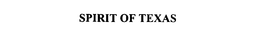 SPIRIT OF TEXAS trademark