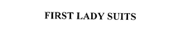 FIRST LADY SUITS trademark