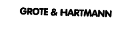 GROTE & HARTMANN trademark