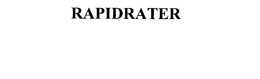 RAPIDRATER trademark