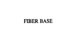 FIBER BASE trademark