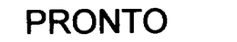 PRONTO trademark