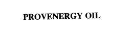 PROVENERGY OIL trademark