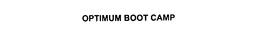 OPTIMUM BOOT CAMP trademark