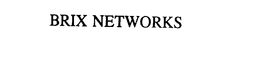 BRIX NETWORKS trademark