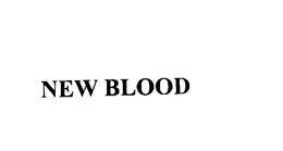 NEW BLOOD trademark
