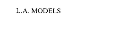 L.A. MODELS trademark