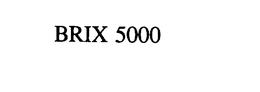 BRIX 5000 trademark