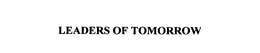 LEADERS OF TOMORROW trademark
