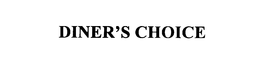 DINER'S CHOICE trademark