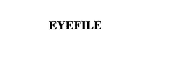 EYEFILE trademark