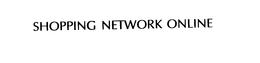 SHOPPING NETWORK ONLINE trademark