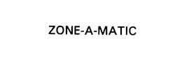 ZONE-A-MATIC trademark