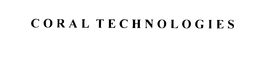 CORAL TECHNOLOGIES trademark