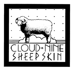 CLOUD NINE SHEEP SKIN trademark