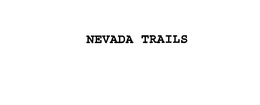 NEVADA TRAILS trademark
