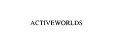 ACTIVEWORLDS trademark