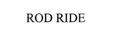 ROD RIDE trademark