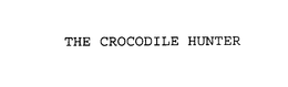 THE CROCODILE HUNTER trademark