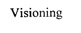 VISIONING trademark