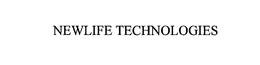 NEWLIFE TECHNOLOGIES trademark