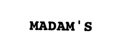 MADAM'S trademark