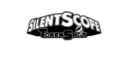 SILENT SCOPE TOKEN SHOT trademark
