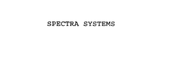 SPECTRA SYSTEMS trademark
