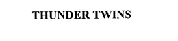 THUNDER TWINS trademark