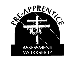 PRE-APPRENTICE ASSESSMENT WORKSHOP trademark