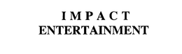 IMPACT ENTERTAINMENT trademark
