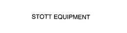 STOTT EQUIPMENT trademark