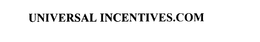 UNIVERSALINCENTIVES.COM trademark